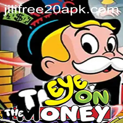 Explore the Thrilling World of EyeOnTheMoney and Discover Jili Free 20 APK