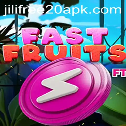 Exploring the World of FastFruits and Jili Free 20 APK